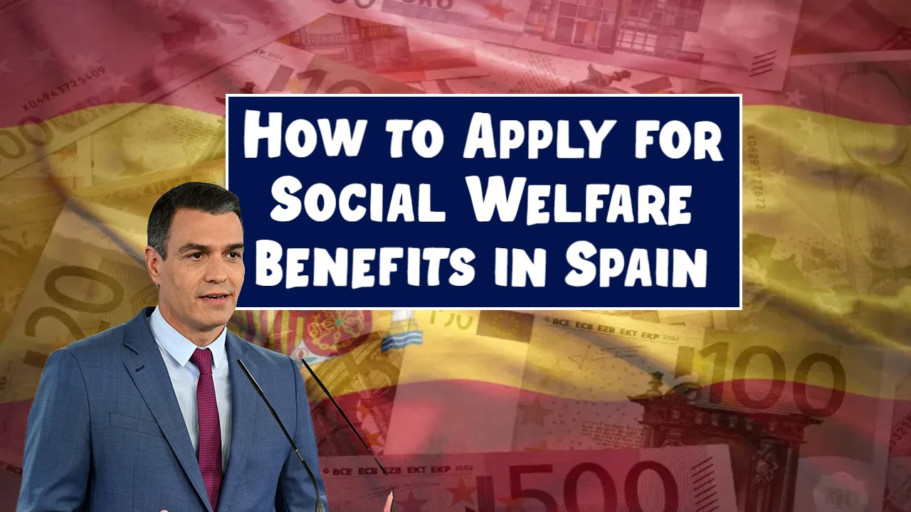 Social Welfare Benefits in Spain